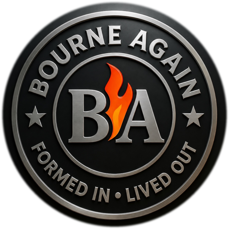 Bourne Again Lifestyle: Formed In, Lived Out