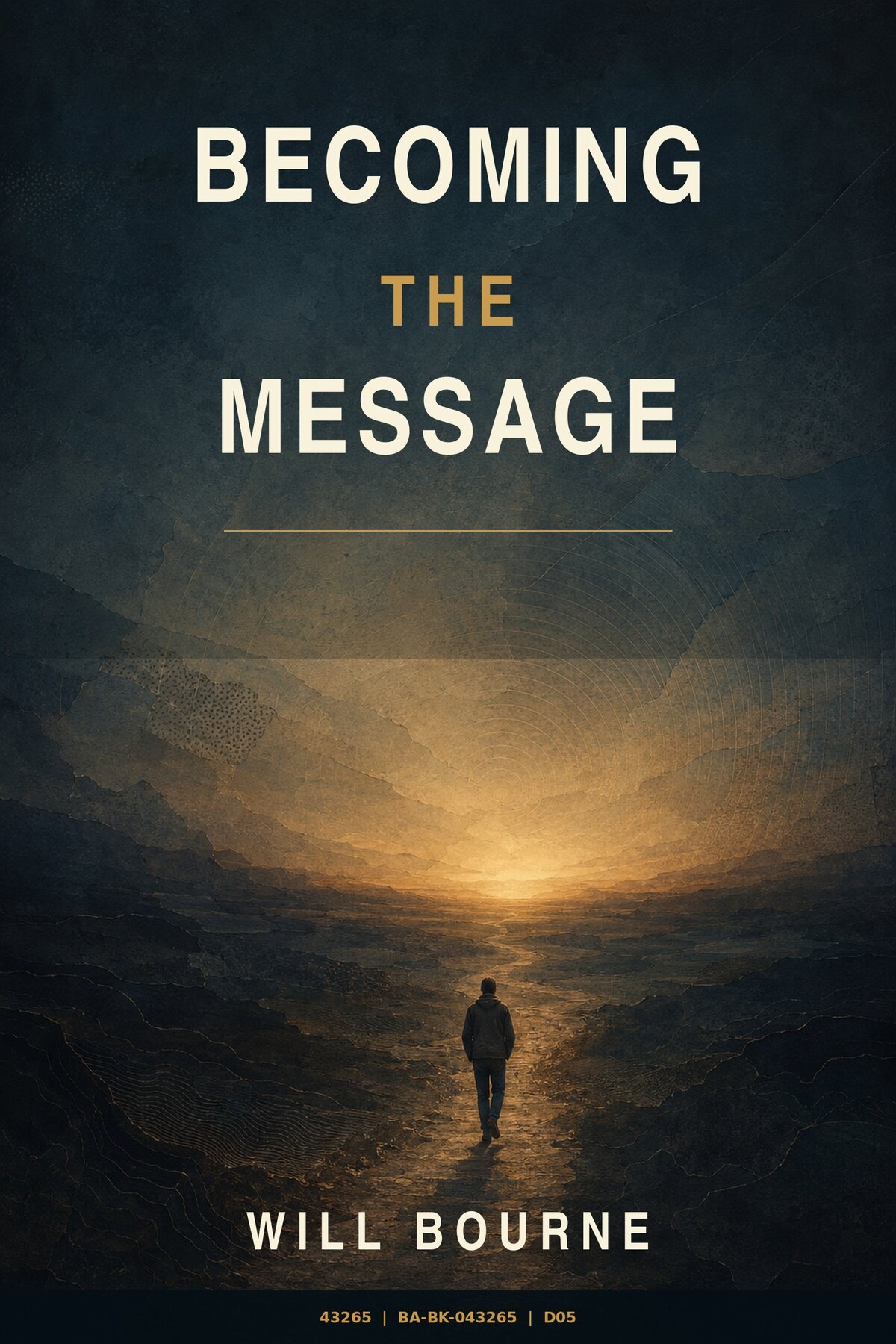 Becoming the Message front cover